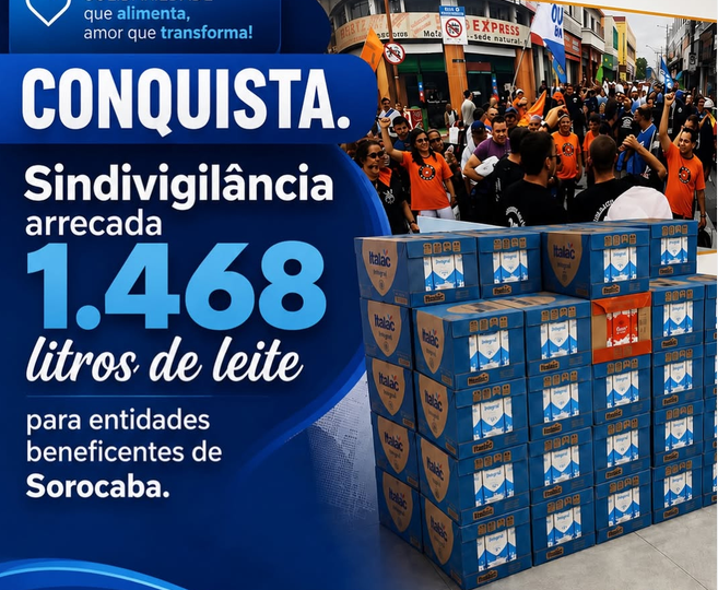 4ª Campanha do Leite do Sindivigilância alcança 1.468 litros arrecadados e bate recorde de solidariedade