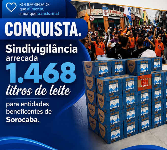4ª Campanha do Leite do Sindivigilância alcança 1.468 litros arrecadados e bate recorde de solidariedade